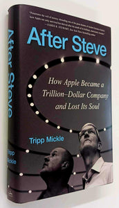 AFTER STEVE - Tripp Mickle