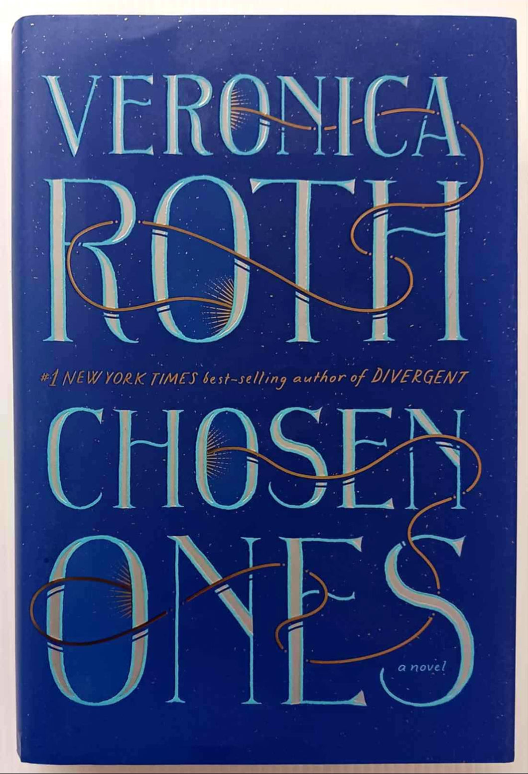 CHOSEN ONES - Veronica Roth