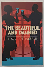 Load image into Gallery viewer, THE BEAUTIFUL AND THE DAMNED - F. Scott Fitzgerald
