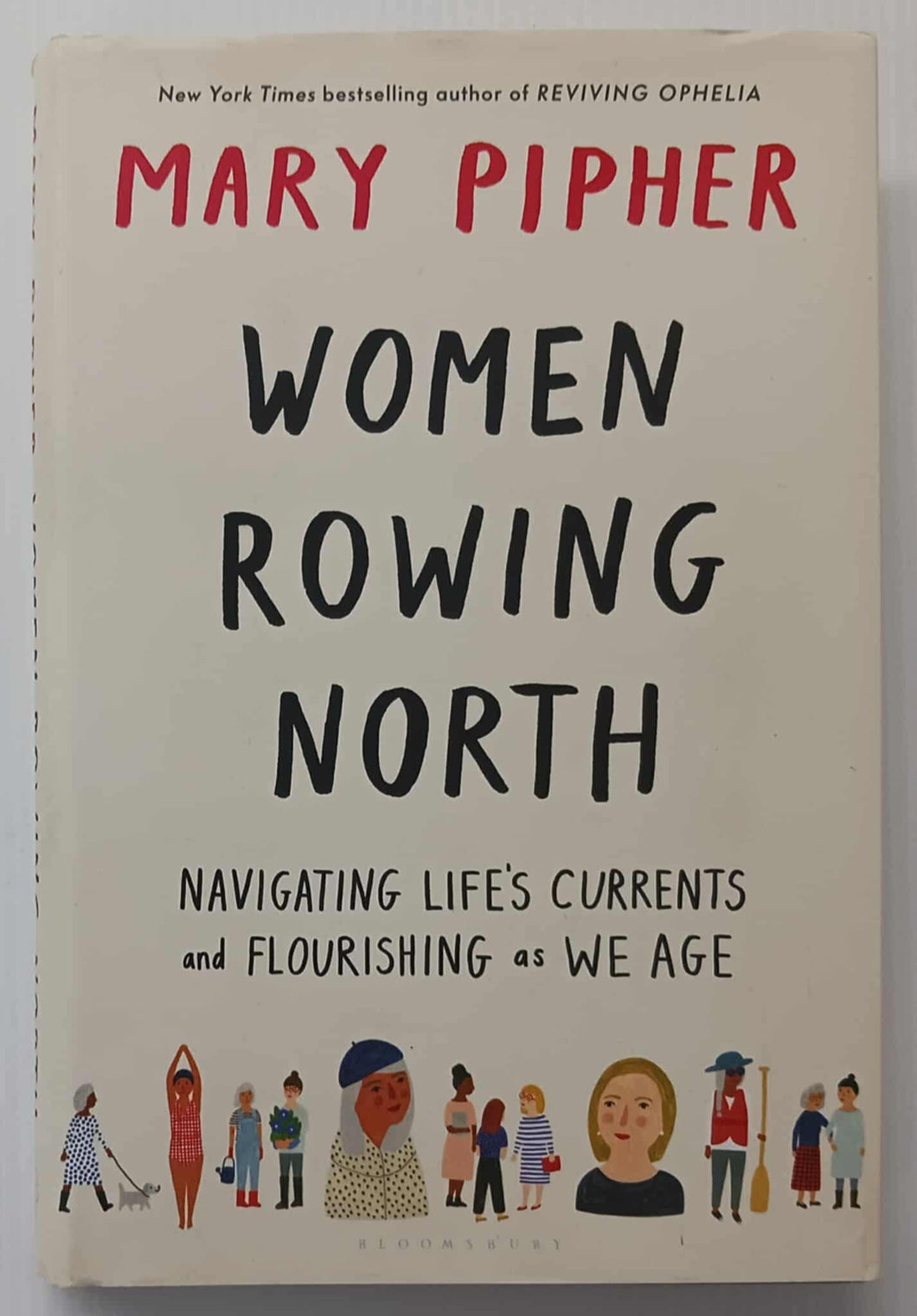 WOMEN ROWING NORTH - Mary Pipher