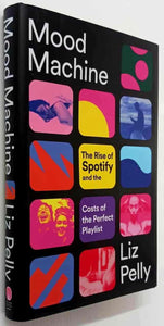 MOOD MACHINE - Liz Pelly