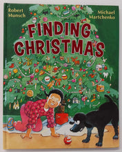 Load image into Gallery viewer, FINDING CHRISTMAS - Robert Munsch
