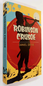 ROBINSON CRUSOE - Daniel Defoe