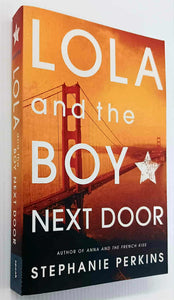 LOLA AND THE BOY NEXT DOOR - Stephanie Perkins