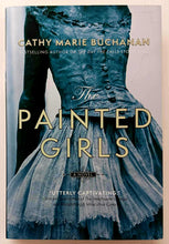 Load image into Gallery viewer, THE PAINTED GIRLS - Cathy Marie Buchanan
