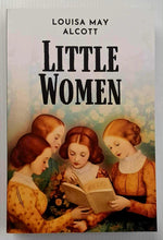 Load image into Gallery viewer, LITTLE WOMEN - Louisa May Alcott
