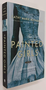 THE PAINTED GIRLS - Cathy Marie Buchanan