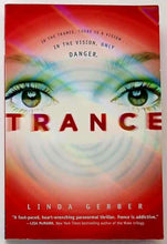 Load image into Gallery viewer, TRANCE - Linda Gerber

