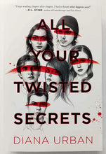 Load image into Gallery viewer, ALL YOUR TWISTED SECRETS - Diana Urban
