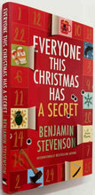 Load image into Gallery viewer, EVERYONE THIS CHRISTMAS HAS A SECRET - Benjamin Stevenson
