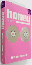 Load image into Gallery viewer, HONEY - Isabela Banta
