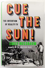 Load image into Gallery viewer, CUE THE SUN! - Emily Nussbaum
