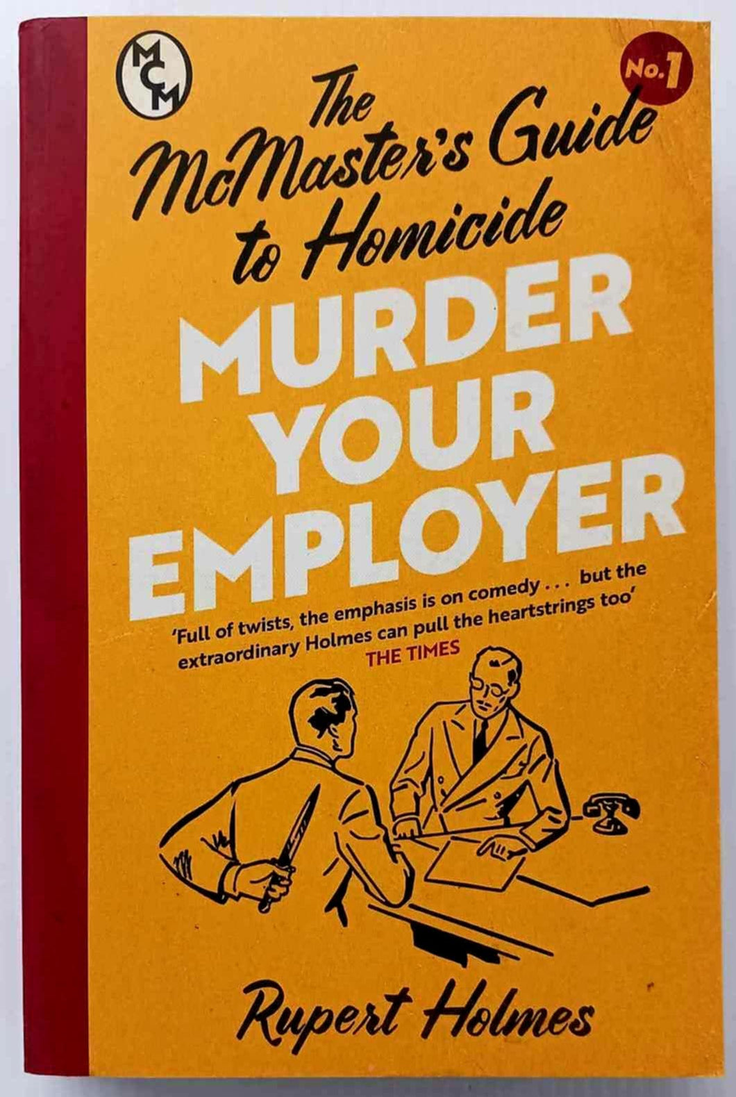 MURDER YOUR EMPLOYER - Rupert Holmes