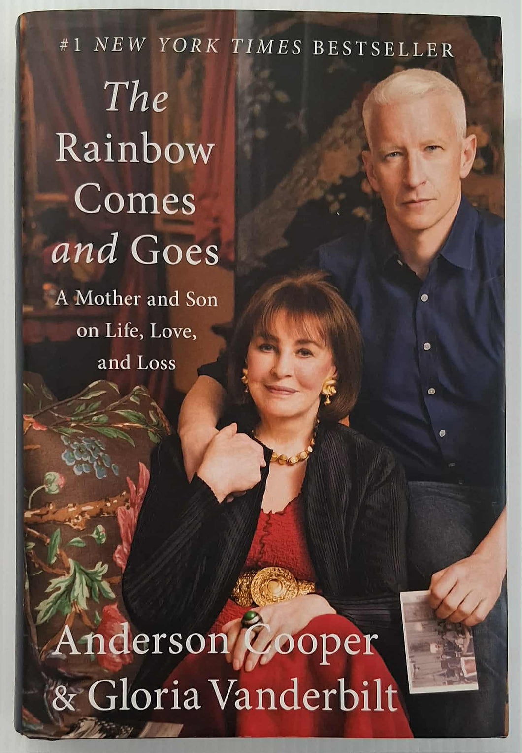 THE RAINBOW COMES AND GOES - Anderson Cooper, Gloria Vanderbilt
