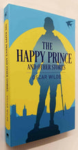 Load image into Gallery viewer, THE HAPPY PRINCE AND OTHER STORIES - Oscar Wilde

