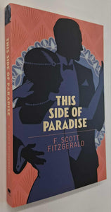 THIS SIDE OF PARADISE - F. Scott Fitzgerald