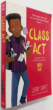 Load image into Gallery viewer, CLASS ACT - Jerry Craft
