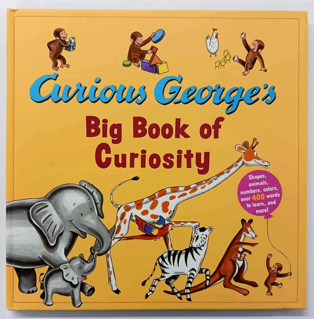 CURIOUS GEORGE'S BIG BOOK OF CURIOUSITY - H.A. Rey