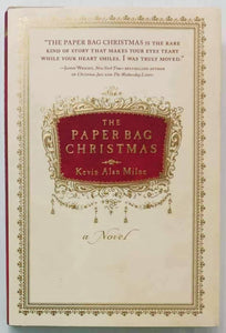 THE PAPER BAG CHRISTMAS - Kevin Alan Milne