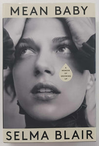 MEAN BABY - Selma Blair