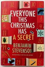 Load image into Gallery viewer, EVERYONE THIS CHRISTMAS HAS A SECRET - Benjamin Stevenson
