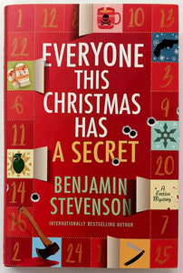 EVERYONE THIS CHRISTMAS HAS A SECRET - Benjamin Stevenson