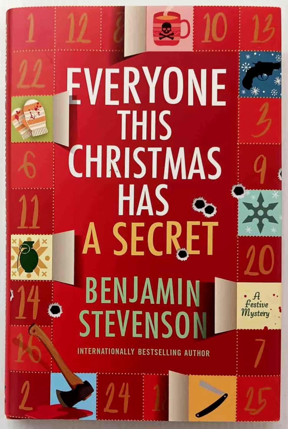EVERYONE THIS CHRISTMAS HAS A SECRET - Benjamin Stevenson