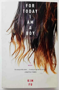 FOR TODAY I AM A BOY - Kim Fu