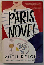 Load image into Gallery viewer, THE PARIS NOVEL - Ruth Reichl
