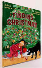 Load image into Gallery viewer, FINDING CHRISTMAS - Robert Munsch
