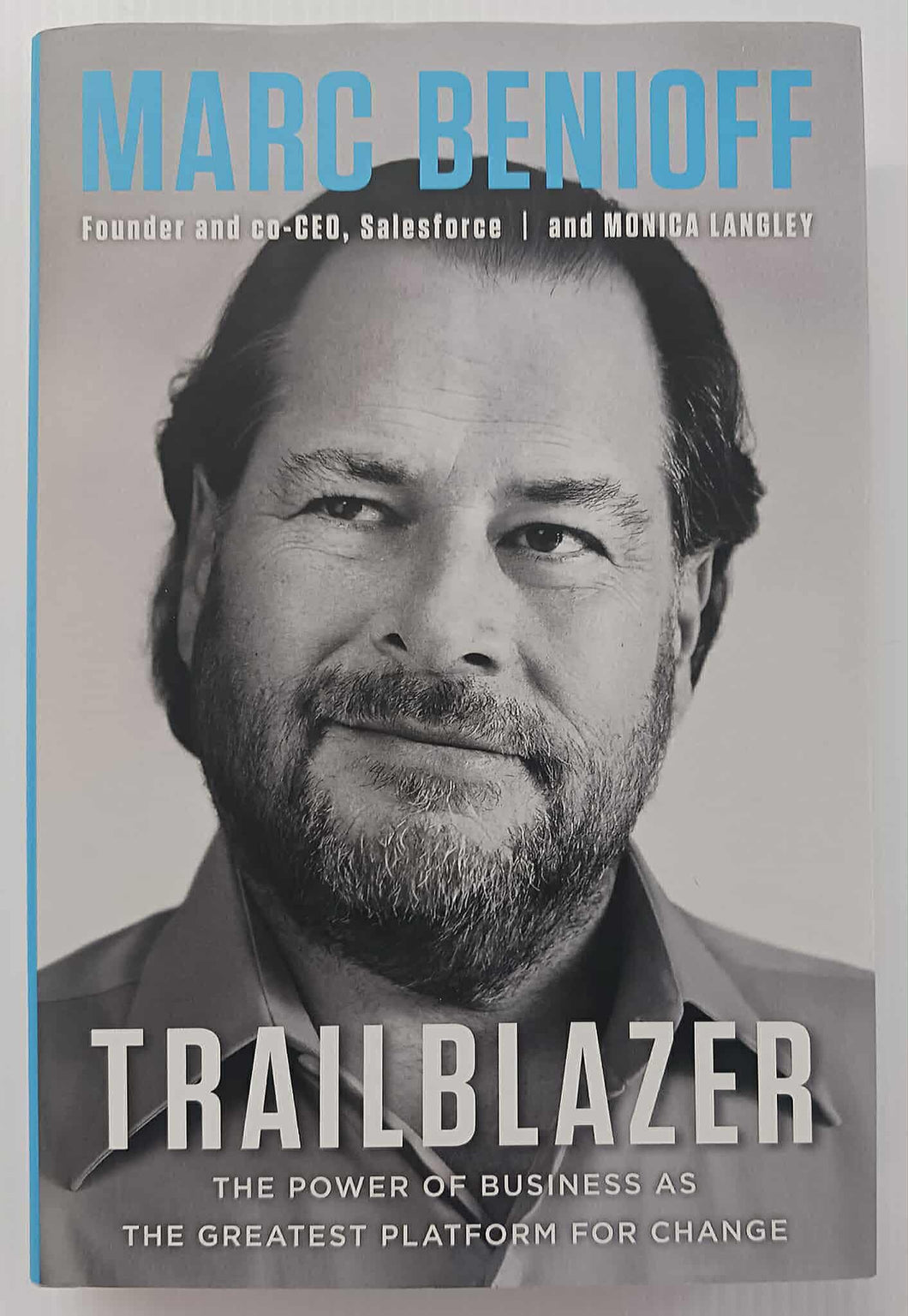 TRAILBLAZER - Marc Benoiff, Monica Langley