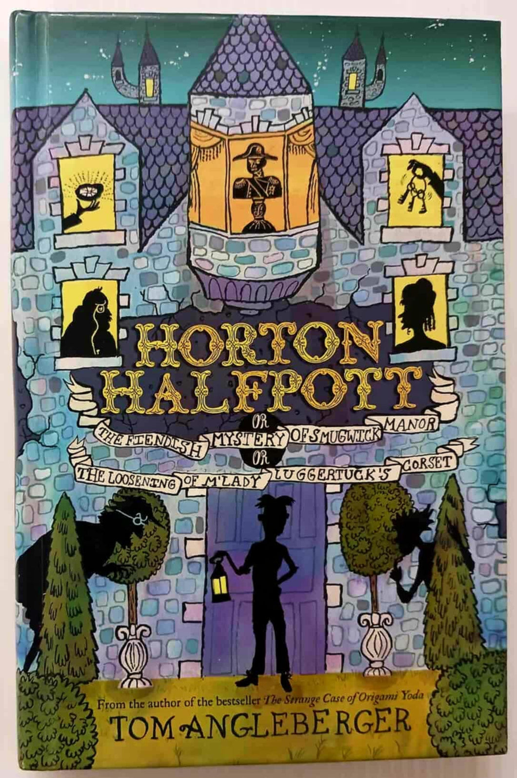 HORTON HALFPOTT - Tom Angleberger