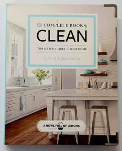 THE COMPLETE BOOK OF CLEAN - Toni Hammersley
