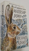 Load image into Gallery viewer, WATERSHIP DOWN - Richard Adams
