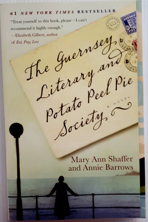 THE GUERNSEY LITERARY AND POTATO PEEL SOCIETY - Mary Ann Shaffer, Annie Barrows