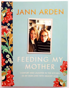 FEEDING MY MOTHER - Jann Arden