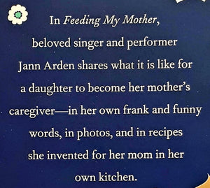 FEEDING MY MOTHER - Jann Arden