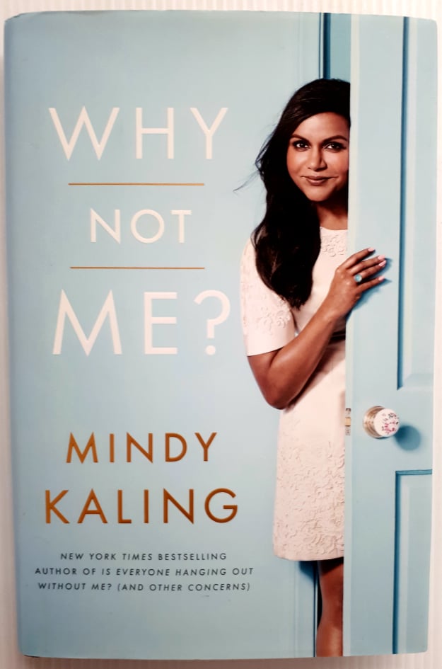 WHY NOT ME? - Mindy Kaling