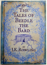 Load image into Gallery viewer, THE TALES OF BEEDLE AND THE BARD - J.K. Rowling
