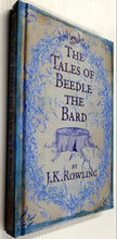 Load image into Gallery viewer, THE TALES OF BEEDLE AND THE BARD - J.K. Rowling
