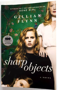 SHARP OBJECTS - Gillian Flynn