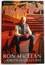 Load image into Gallery viewer, HOCKEY TOWNS - Ron MacLean, Kirstie McLellan Day
