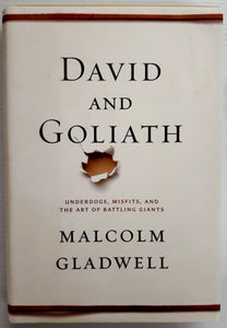 DAVID AND GOLIATH - Malcolm Gladwell
