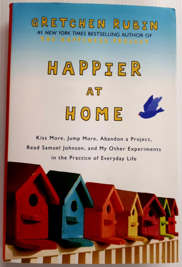 HAPPIER AT HOME - Gretchen Rubin