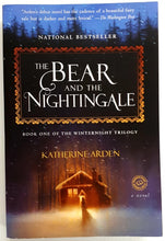 Load image into Gallery viewer, THE BEAR AND THE NIGHTINGALE - Katherine Arden
