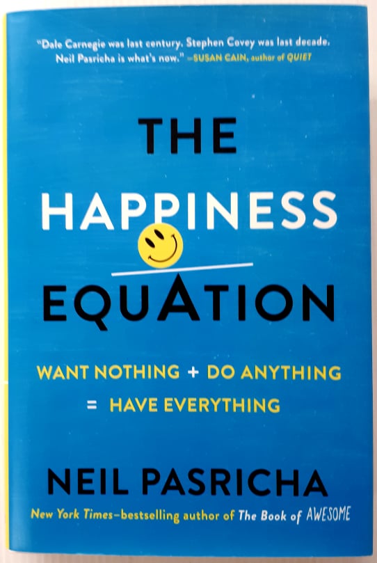 THE HAPPINESS EQUATION - Neil Pasricha