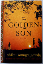 Load image into Gallery viewer, THE GOLDEN SON - Shilpi Somaya Gowda
