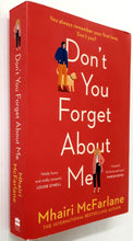 Load image into Gallery viewer, DON&#39;T YOU FORGET ABOUT ME - Mhairi McFarlane

