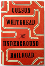 Load image into Gallery viewer, THE UNDERGROUND RAILROAD - Colson Whitehead
