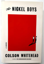 Load image into Gallery viewer, THE NICKEL BOYS - Colson Whitehead
